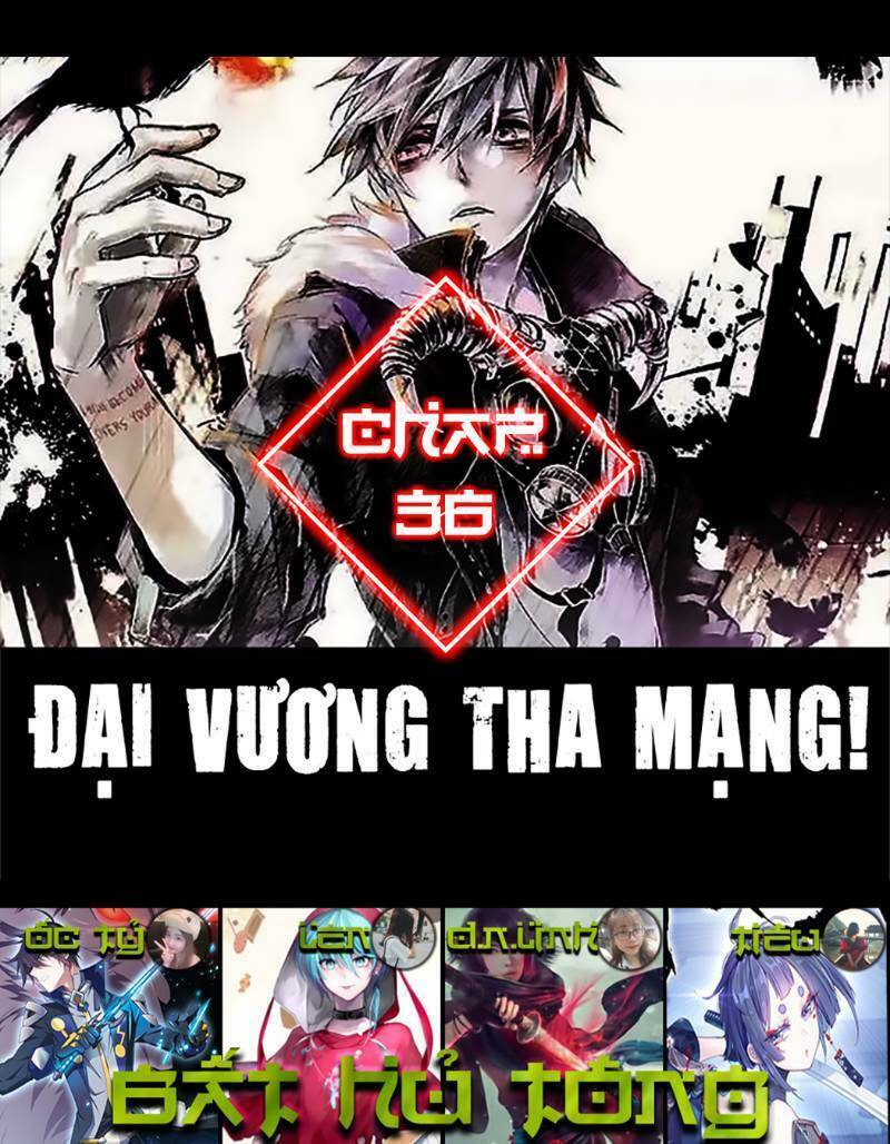 đại vương tha mạng chapter 36 - Next chapter 37